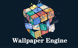 Wallpaper Engine壁纸引擎